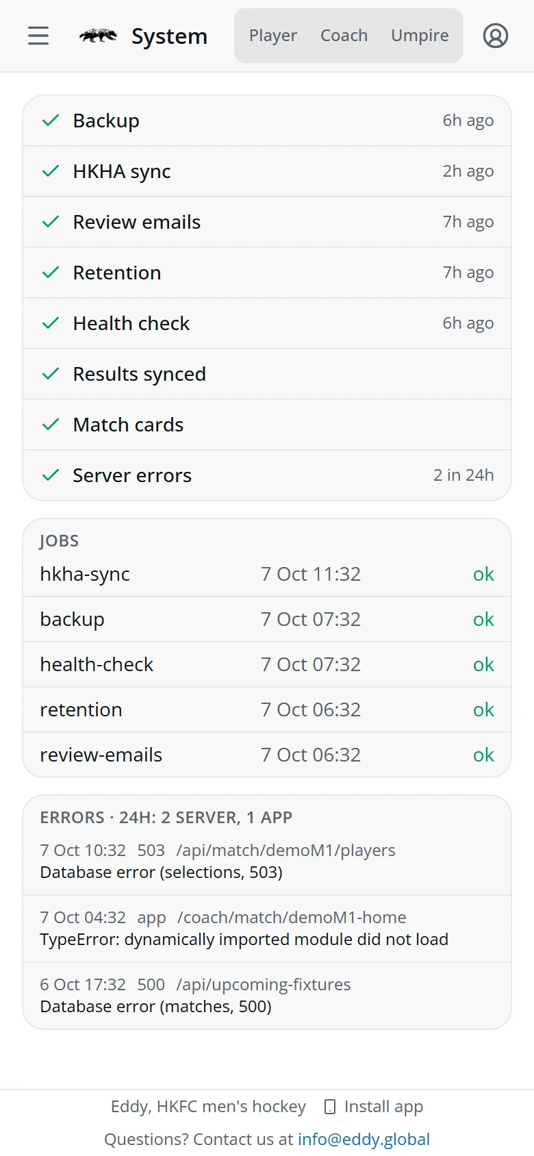 The System screen: eight green checks, the jobs that ran today, and three errors in the last 24 hours