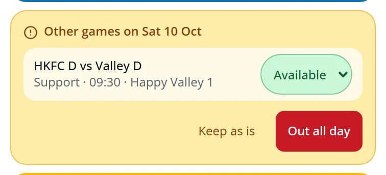 After No on the C team's game, a prompt lists the D team's game that day with Keep as is and Out all day